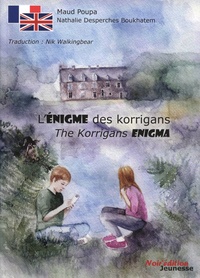 Maud Poupa et Nathalie Desperches-Boukhatem - L'énigme des korrigans.