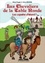 Les chevaliers de la table ronde, les copains d'abord. Brocéliande pour les enfants