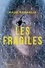 Maud Robaglia - Les Fragiles.