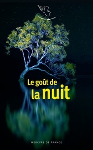 Maud Simonnot - Le goût de la nuit.