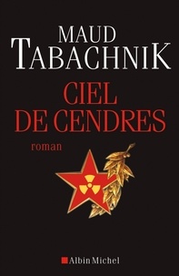 Maud Tabachnik et Maud Tabachnik - Ciel de cendres.