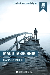 Maud Tabachnik et Maud Tabachnik - Dans la boue.