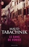 Maud Tabachnik - Le sang de Venise.