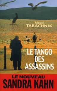 Maud Tabachnik - Le tango des assassins.