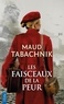 Maud Tabachnik - Les faisceaux de la peur.