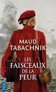 Maud Tabachnik - Les faisceaux de la peur.