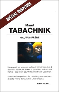 Maud Tabachnik - Mauvais Frere.