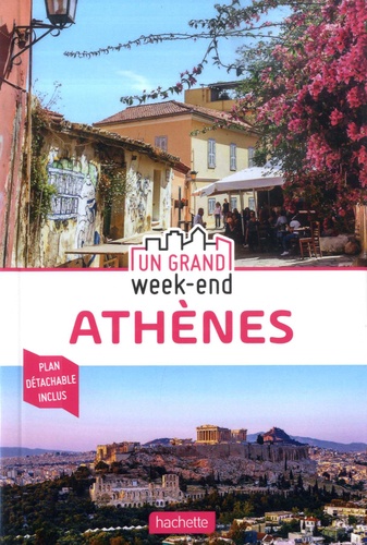Un grand week-end à Athènes  Edition 2020 -  avec 1 Plan détachable