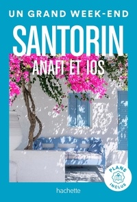 Maud Vidal-Naquet - Un Grand Week-end à Santorin - Anafi et Ios.