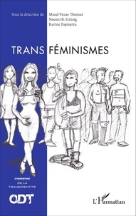 Maud-Yeuse Thomas et Noomi B. Grüsig - Transféminismes.