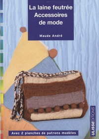 La laine feutrée - Accessoires de mode.pdf