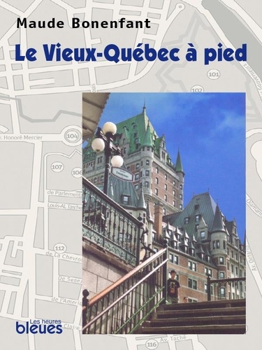 Le Vieux-Québec à pied