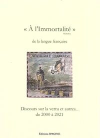 "A l'immortalité" de la langue française