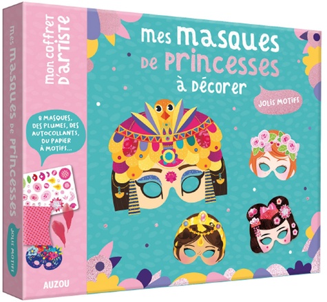 Mes masques de princesses à décorer jolis motifs. Avec 8 masques, des plumes, des autocollants, du papier à motifs...