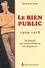 Le Bien public (1908-1978). Un journal, une maison d'édition, une imprimerie