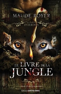 Maude Royer - Le livre de la jungle.