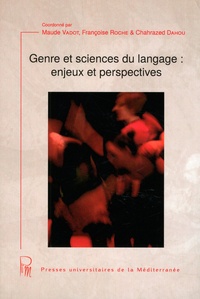 Maude Vadot et Françoise Roche - Genre et sciences du langage : enjeux et perspectives.