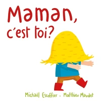 Maman, c'est toi ?