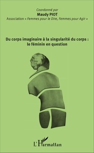 Du corps imaginaire à la singularité du corps : le féminin en question.pdf