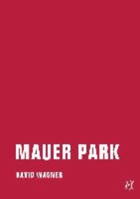 Mauer Park.