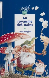 Au Royaume Des Nains