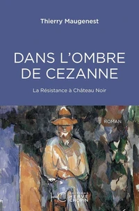 Dans l'ombre de Cézanne