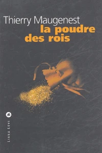 La Poudre des rois