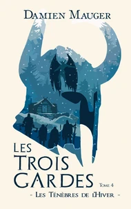 Les Trois Gardes T4