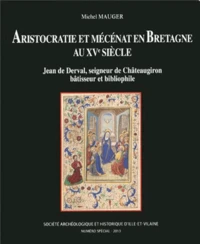 Aristocratie et mécénat en Bretagne au XVe siècle
