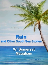 Rain and Other South Sea Stories