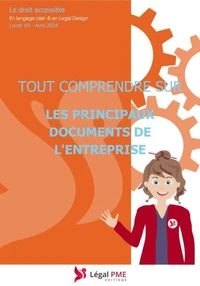 Tout comprendre sur les principaux documents de l'entreprise