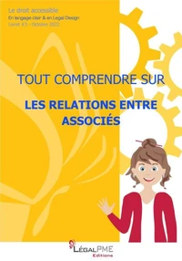 Tout comprendre sur les relations entre associés