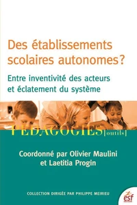 Des établissements scolaires autonomes ?
