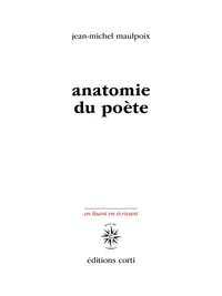 Anatomie du poète