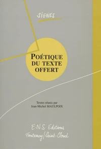 Poetique Du Texte Offert