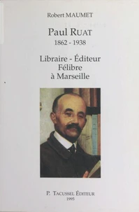Paul Ruat 1862-1938