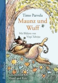 Maunz und Wuff - Geschichten von Hund und Katz.