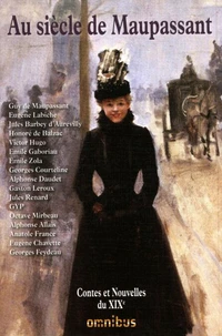 Au siècle de Maupassant