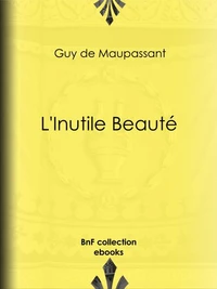 L'Inutile Beauté