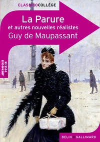 La Parure et autres nouvelles réalistes de Guy de Maupassant