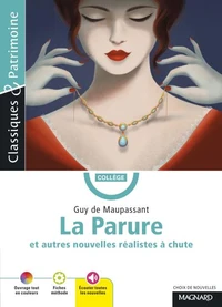 La Parure et cinq autres nouvelles réalistes à chute