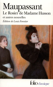Le Rosier de Madame Husson et autres nouvelles
