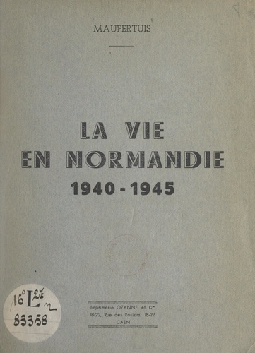 La vie en Normandie, 1940-1945
