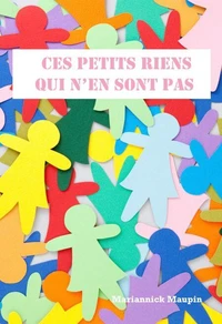 Ces petits riens qui n'en sont pas
