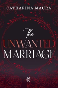 The Unwanted Marriage