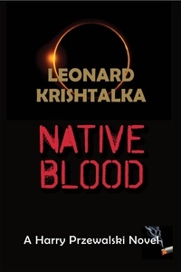  Maureen Carroll et  Leonard Krishtalka - Native Blood - A Harry Przewalski Novel, #4.