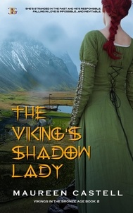  Maureen Castell - The Viking's Shadow Lady - Vikings of the Bronze Age, #2.