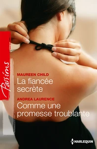 La fiancée secrète ; Comme une personne troublante
