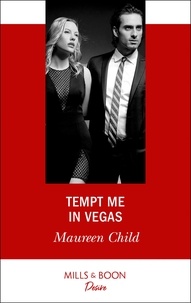 Maureen Child - Tempt Me In Vegas.