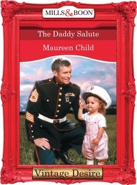 Maureen Child - The Daddy Salute.